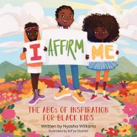 Book Cover for I Affirm Me by Nyasha Williams