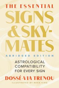 Book Cover for The Essential Signs & Sky-Mates by DosséVia Trenou, DosséVia Trenou