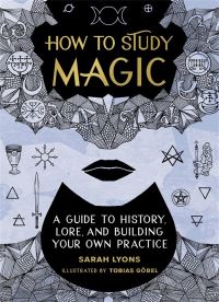 Book Cover for How to Study Magic by Sarah Lyons