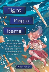 Book Cover for Fight, Magic, Items by Aidan Moher