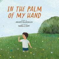 Book Cover for In the Palm of My Hand by Jennifer Raudenbush