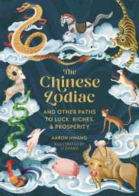 Book Cover for The Chinese Zodiac by Aaron Hwang