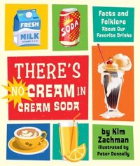 Book Cover for There's No Cream in Cream Soda by Kim Zachman