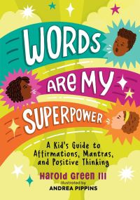 Book Cover for Words Are My Superpower by Harold Green