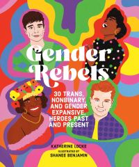 Book Cover for Gender Rebels by Katherine Locke