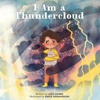 Book Cover for I Am a Thundercloud by Leah Moser