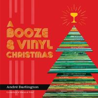 Book Cover for A Booze & Vinyl Christmas by André Darlington