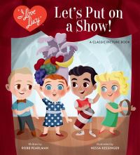 Book Cover for Let's Put on a Show! by Robb Pearlman