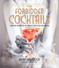 Book Cover for Forbidden Cocktails by André Darlington