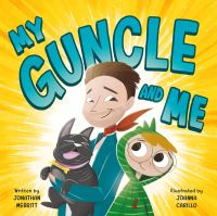 Book Cover for My Guncle and Me by Jonathan Merritt