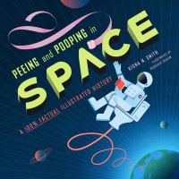 Book Cover for Peeing and Pooping in Space by Kiona N Smith