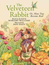 Book Cover for The Velveteen Rabbit, or, How Toys Become Real by Margery Williams Bianco