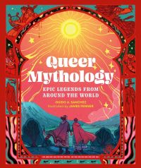 Book Cover for Queer Mythology by Guido A Sanchez