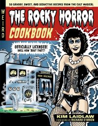 Book Cover for The Rocky Horror Cookbook by Kim Laidlaw