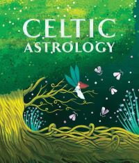 Book Cover for Celtic Astrology by T L Bonaddio
