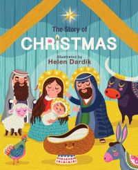Book Cover for The Story of Christmas by Helen Dardik