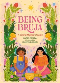 Book Cover for Being Bruja by Zayda Rivera