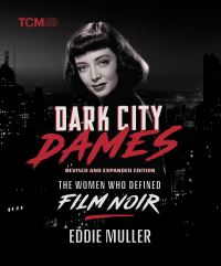 Book Cover for Dark City Dames by Eddie Muller