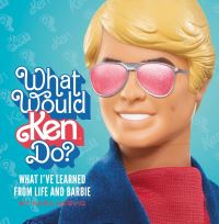 Book Cover for What Would Ken Do? by Kara Nesvig