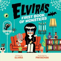 Book Cover for Elvira's First Book of Monsters by Elvira