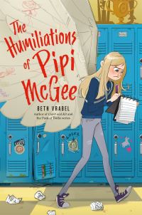Book Cover for The Humiliations of Pipi McGree by Beth Vrabel