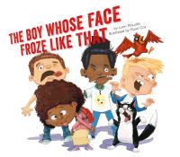 Book Cover for The Boy Whose Face Froze Like That by Lynn Plourde