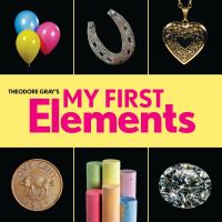 Book Cover for My First Elements by Theodore W Gray