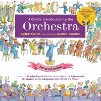 Book Cover for A Child's Introduction to the Orchestra by Robert Levine, Robert Levine