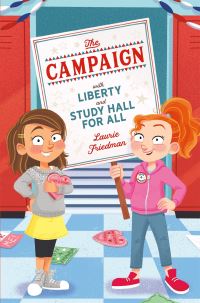 Book Cover for The Campaign by Laurie B Friedman