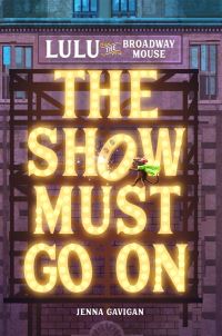 Book Cover for The Show Must Go On by Jenna Gavigan