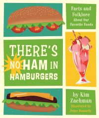 Book Cover for There's No Ham in Hamburgers by Kim Zachman