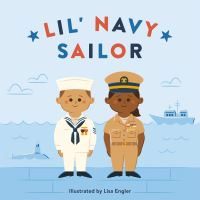 Book Cover for Lil' Navy Sailor by Lisa Engler
