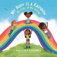 Book Cover for My Body Is a Rainbow by Mallika Chopra, Mallika Chopra