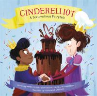 Book Cover for Cinderelliot by Mark Ceilley, Rachel SmokaRichardson