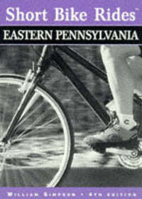 Book Cover for Short Bike Rides in Eastern Pennsylvania by Bill Simpson