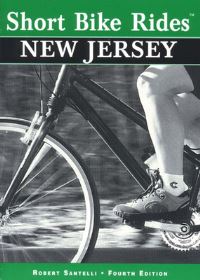 Book Cover for Short Bike Rides in New Jersey by Robert Santelli