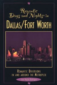 Book Cover for Romantic Days and Nights in Dallas-Fort Worth by June Naylor