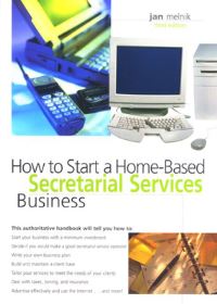 Book Cover for How to Start a Home-Based Secretarial Services Business by Jan Melnik