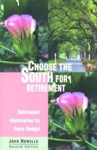 Book Cover for Choose the South for Retirement by John Howells