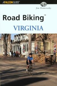 Book Cover for Road Biking Virginia by Jim Homerosky
