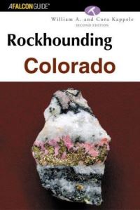 Book Cover for Rockhounding Colorado by William A Kappele