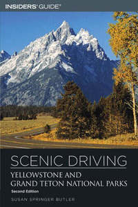 Book Cover for Scenic Driving Yellowstone and Grand Teton National Parks by Susan Springer Butler