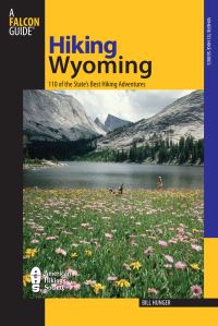 Book Cover for Hiking Wyoming by Bill Hunger