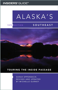 Book Cover for Alaska's Southeast by Sarah Eppenbach, Michelle Gurney