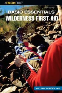 Book Cover for Basic Essentials. Wilderness First Aid by William W Forgey
