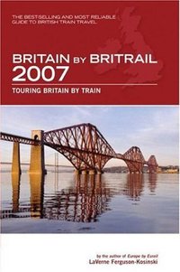 Book Cover for Britain by Britrail 2007 by LaVerne FergusonKosinski