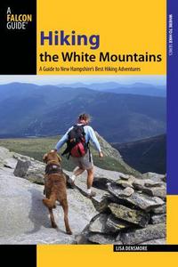 Book Cover for Hiking the White Mountains by Lisa Densmore Ballard