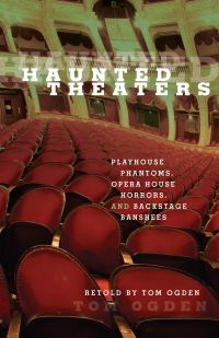 Book Cover for Haunted Theatres by Tom Ogden