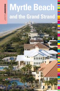 Book Cover for Myrtle Beach & The Grand Strand by Kimberly Allyson Duncan, Janice McDonald