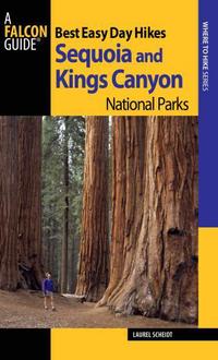 Book Cover for Best Easy Day Hikes Sequoia and Kings Canyon National Parks by Laurel Scheidt